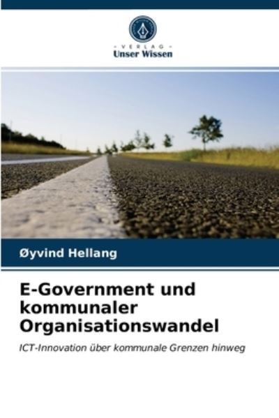 Cover for OYvind Hellang · E-Government und kommunaler Organisationswandel (Taschenbuch) (2021)