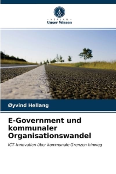 Cover for OYvind Hellang · E-Government und kommunaler Organisationswandel (Paperback Book) (2021)