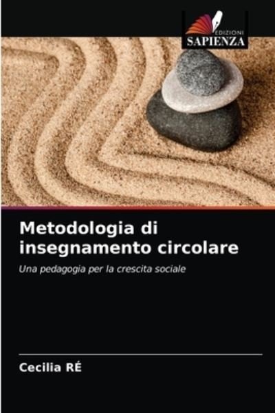 Cover for Ré · Metodologia di insegnamento circolar (N/A) (2021)