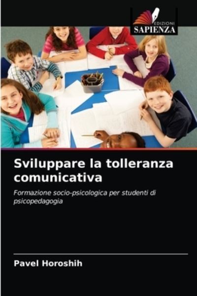 Cover for Pavel Horoshih · Sviluppare la tolleranza comunicativa (Paperback Book) (2021)