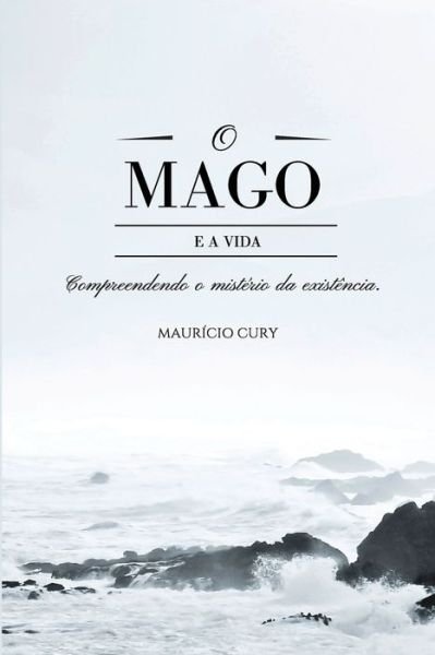 Cover for Maur?cio Cury · O Mago e a Vida (Paperback Book) (2020)