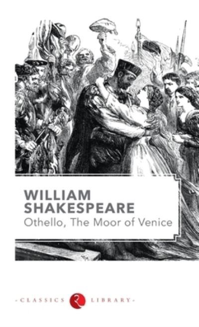 Othello, the Moor of Venice by Shakespeare - William Shakespeare - Books - Rupa - 9788129106582 - April 5, 2004