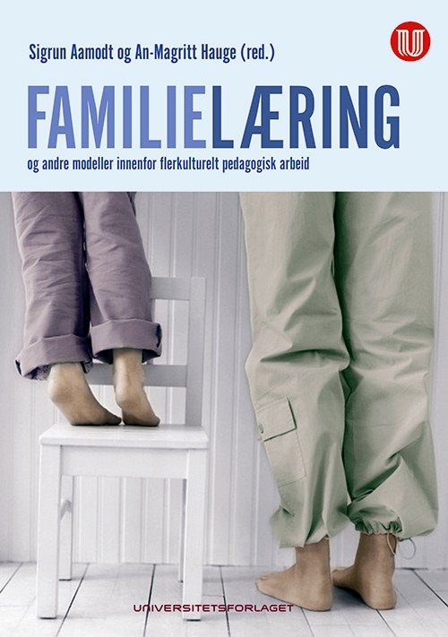 Familielæring : og andre modeller innenfor flerkulturell opplæring - Aamodt Sigrun (red.) - Books - Universitetsforlaget - 9788215012582 - 