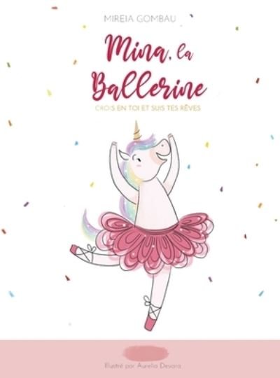 Cover for Mireia Gombau · Mina, la Ballerine (Gebundenes Buch) (2021)