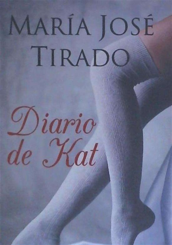 Cover for Tirado · Diario de Kat (Book)