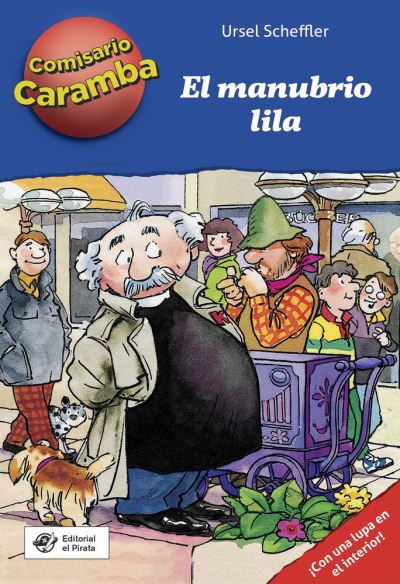 Cover for Ursel Scheffler · El manubrio lila - Comisario Caramba (Hardcover Book) (2022)