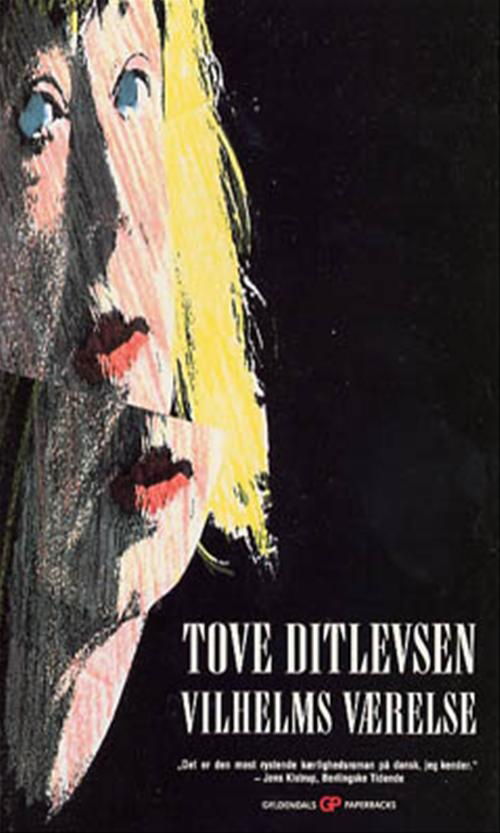 Cover for Tove Ditlevsen · Gyldendals Paperbacks: Vilhelms værelse (Pocketbok) [5:e utgåva] (1992)