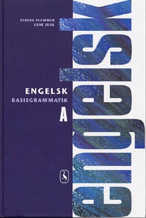 Cover for Vibeke Flemmer; Lene Juul · Engelsk Basisgrammatik A (Bound Book) [1th edição] [Indbundet] (2001)