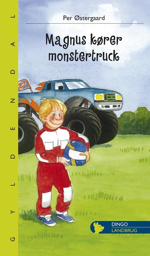 Dingo. Lille: Magnus kører monstertruck - Per Østergaard - Bøger - Gyldendal - 9788702150582 - 16. januar 2014