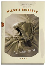 Cover for Mikhail Bulgakov · En hunds hjerte (Sewn Spine Book) [1. Painos] (2006)