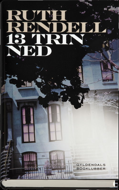 Cover for Ruth Rendell · 13 trin ned (Innbunden bok) [1. utgave] [Indbundet] (2010)