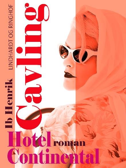 Cover for Ib Henrik Cavling · Hotel Continental (Sewn Spine Book) [1e uitgave] (2017)