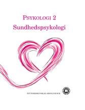Cover for Anne Stokkebæk · Psykologi Sundhedspsykologi (Bound Book) [1e uitgave] [Indbundet] (2002)
