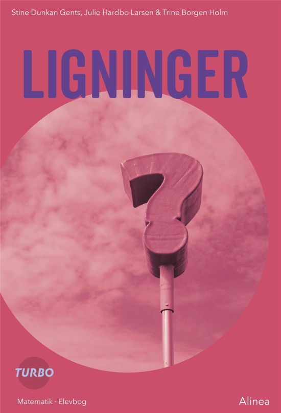 Cover for Trine Borgen Holm; Stine Dunkan Gents; Julie Hardbo Larsen · Turbo: Turbo, Ligninger (Sewn Spine Book) [1er édition] (2018)