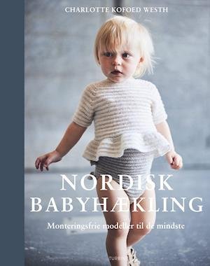 Cover for Charlotte Kofoed Westh · Nordisk babyhækling (Hardcover Book) [1e uitgave] (2021)