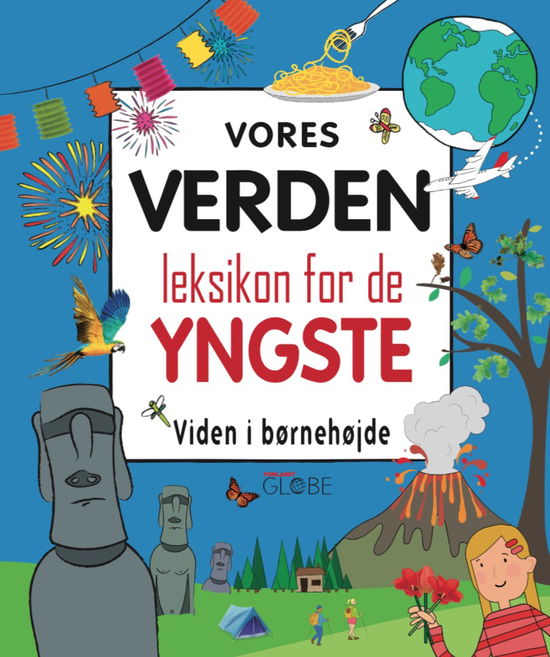 Cover for Leksikon for de yngste: Vores verden - leksikon for de yngste (Bound Book) [1e uitgave] (2020)