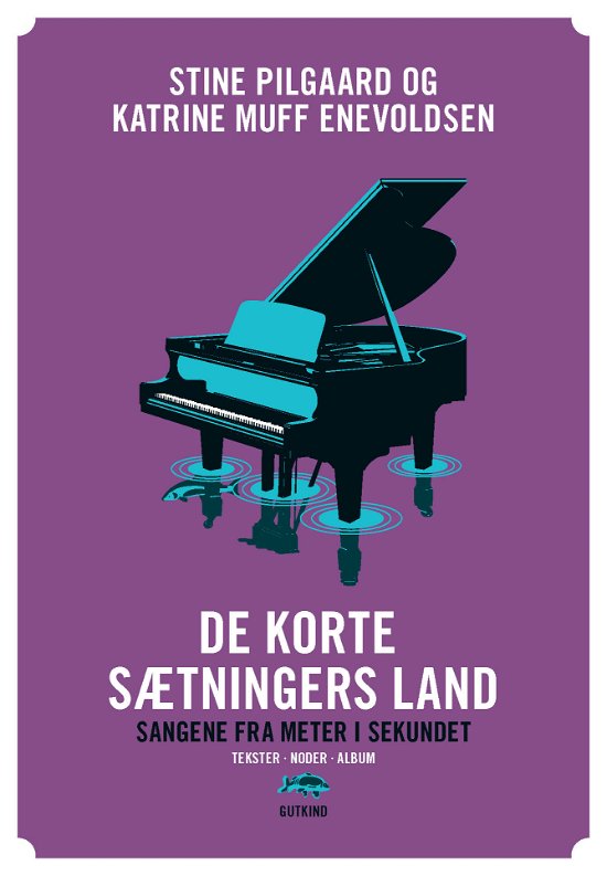 Cover for Katrine Muff Stine Pilgaard · De korte sætningers land (Hæftet bog) [1. udgave] (2021)
