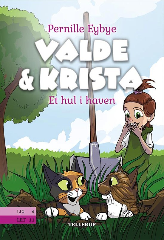 Cover for Pernille Eybye · Valde &amp; Krista, 2: Valde &amp; Krista #2: Et hul i haven (Hardcover bog) [1. udgave] (2019)