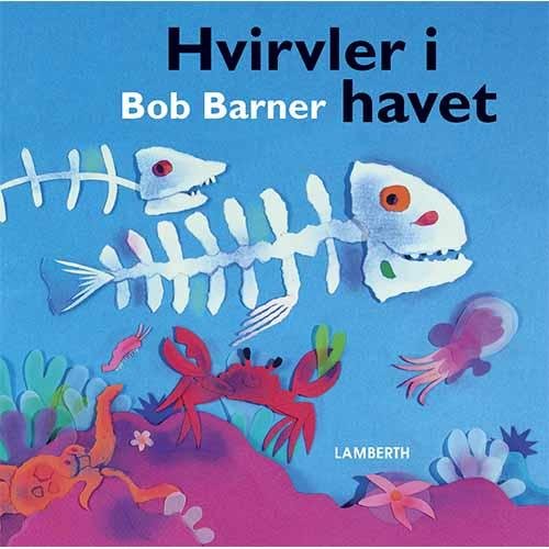 Cover for Bob Barner · Hvirvler i havet (Bound Book) [1st edition] (2017)