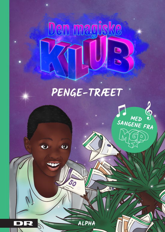 Cover for DR/Laura Ringo · Den magiske klub 1: Den magiske klub 1 - Penge-træet (Hardcover Book) [1º edição] (2025)