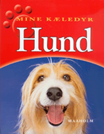 Cover for Clare Hibbert · Mine kæledyr.: Hund (Bound Book) [1º edição] (2005)