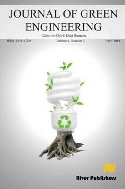 Journal of GreeN ENGINEERING Volume 4, No. 3 - Dina Simunic - Books - River Publishers - 9788793237582 - April 30, 2014