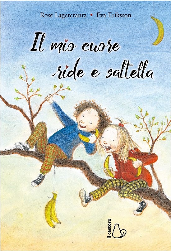 Cover for Rose Lagercrantz · Il Mio Cuore Ride E Saltella (Bok)