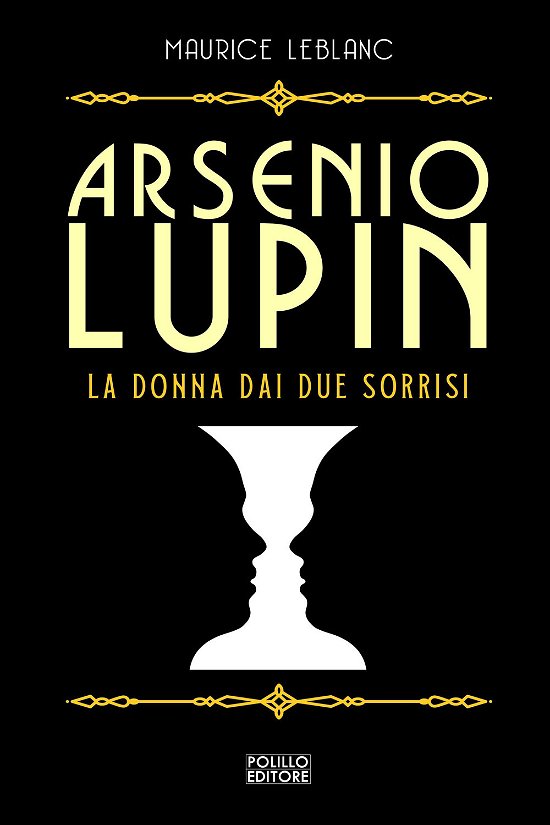 Cover for Maurice Leblanc · Arsenio Lupin. La Donna Dai Due Sorrisi #03 (Buch)
