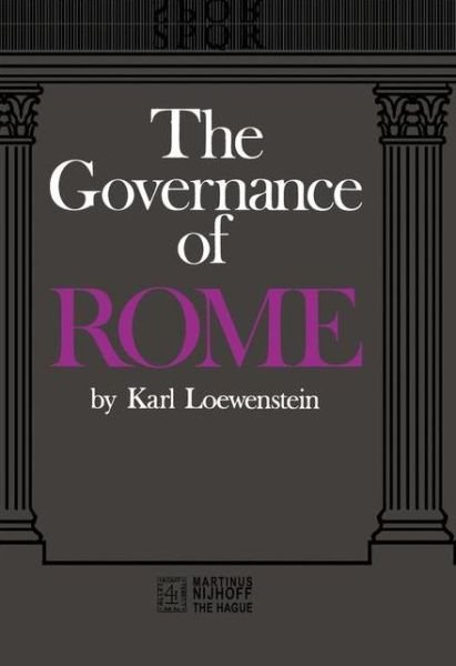 K. Loewenstein · The Governance of ROME (Paperback Book) [1973 edition] (1973)