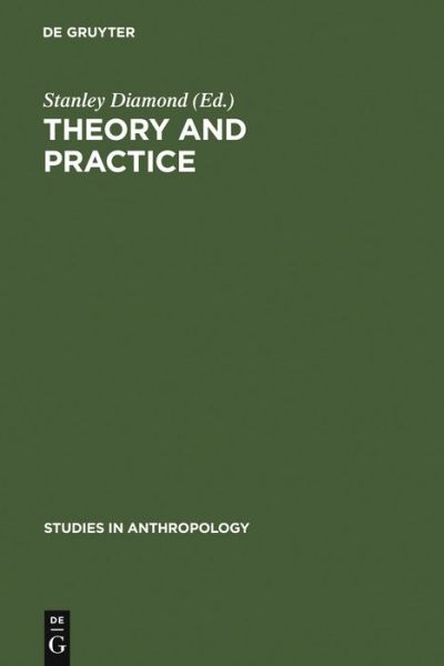 Cover for Stanley Diamond · Theory and Practice (Book) (1980)