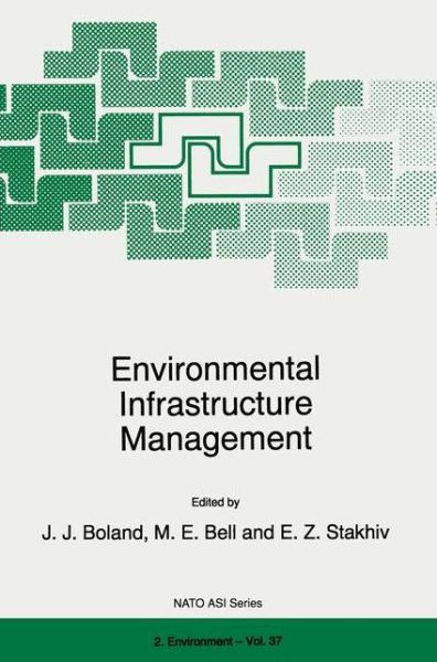 J J Boland · Environmental Infrastructure Management - Nato Science Partnership Subseries: 2 (Taschenbuch) [Softcover reprint of the original 1st ed. 1997 edition] (2010)