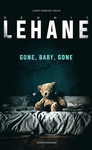 Cover for Dennis Lehane · Kenzie och Gennaro: Gone, Baby, Gone (ePUB) (2013)