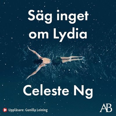 Cover for Celeste Ng · Säg inget om Lydia (Hörbok (MP3)) (2020)