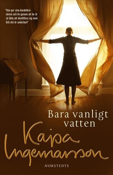 Cover for Kajsa Ingemarsson · Bara vanligt vatten (ePUB) (2009)