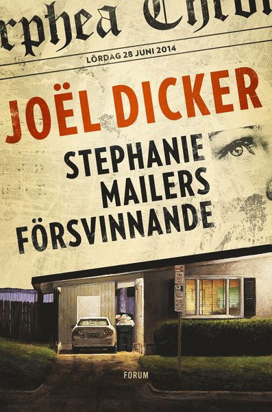 Cover for Joël Dicker · Stephanie Mailers försvinnande (Bound Book) (2020)