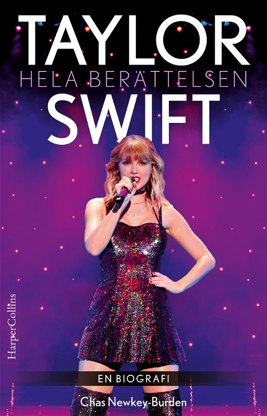 Cover for Chas Newkey-Burden · Taylor Swift: Hela berättelsen (Buch) (2024)