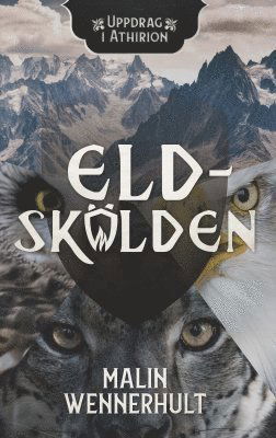 Cover for Malin Wennerhult · Eldskölden (Hardcover Book) (2019)