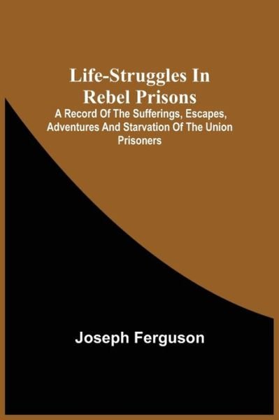 Cover for Joseph · Life-Struggles In Rebel Prisons (Paperback Bog) (2021)