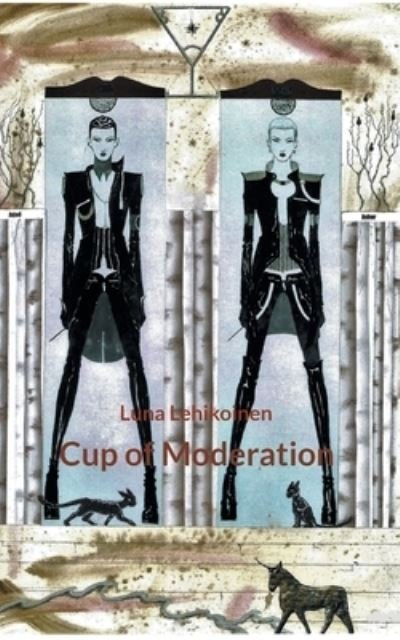 Cover for Luna Lehikoinen · Cup of Moderation (Paperback Bog) (2021)