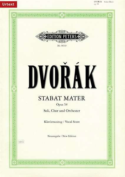 Stabat Mater Op.58 (Vocal Score) - Antonin Dvorak - Books - Edition Peters - 9790014069582 - April 12, 2001