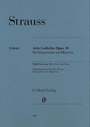 Eight Poems op. 10 - Richard Strauss - Kirjat - Henle, G. Verlag - 9790201814582 - torstai 14. tammikuuta 2021