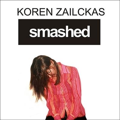 Cover for Koren Zailckas · Smashed (CD) (2005)