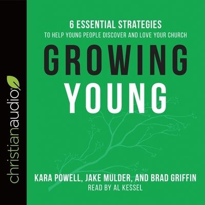 Cover for Kara Powell · Growing Young (CD) (2016)