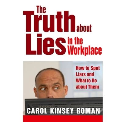 Cover for Carol Kinsey Goman · The Truth about Lies in the Workplace (CD) (2013)