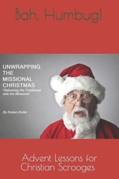 Cover for Robert Butler · Unwrapping The Missional Christmas (Paperback Book) (2022)