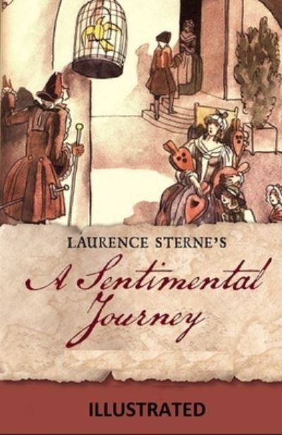 Cover for Laurence Sterne · A Sentimental Journey Illustrated (Pocketbok) (2021)