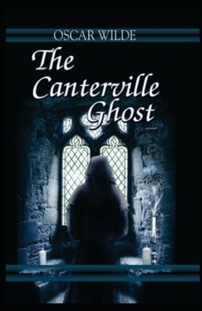 Cover for Oscar Wilde · The Canterville Ghost Annotated: (Dover Thrift Editions) (Paperback Book) (2021)