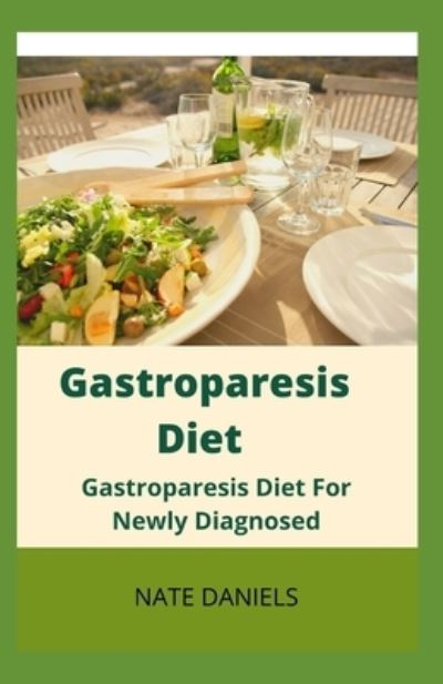 Cover for Nate Daniels · Gastroparesis Diet (Paperback Book) (2020)