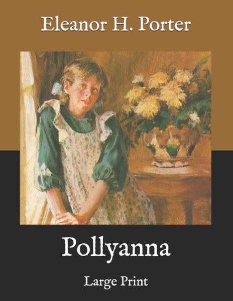 Cover for Eleanor H Porter · Pollyanna (Paperback Book) (2020)