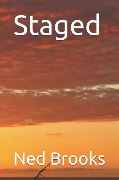 Cover for Ned Brooks · Staged (Paperback Bog) (2021)